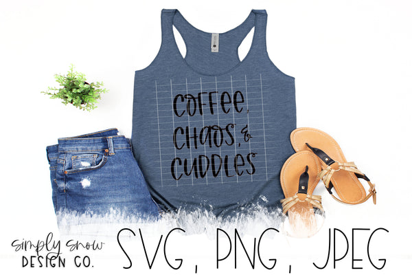 Coffee, Chaos, & Cuddles Svg, Png, Jpeg, Instant Download, Silhouette Cut file, Cricut Cut File